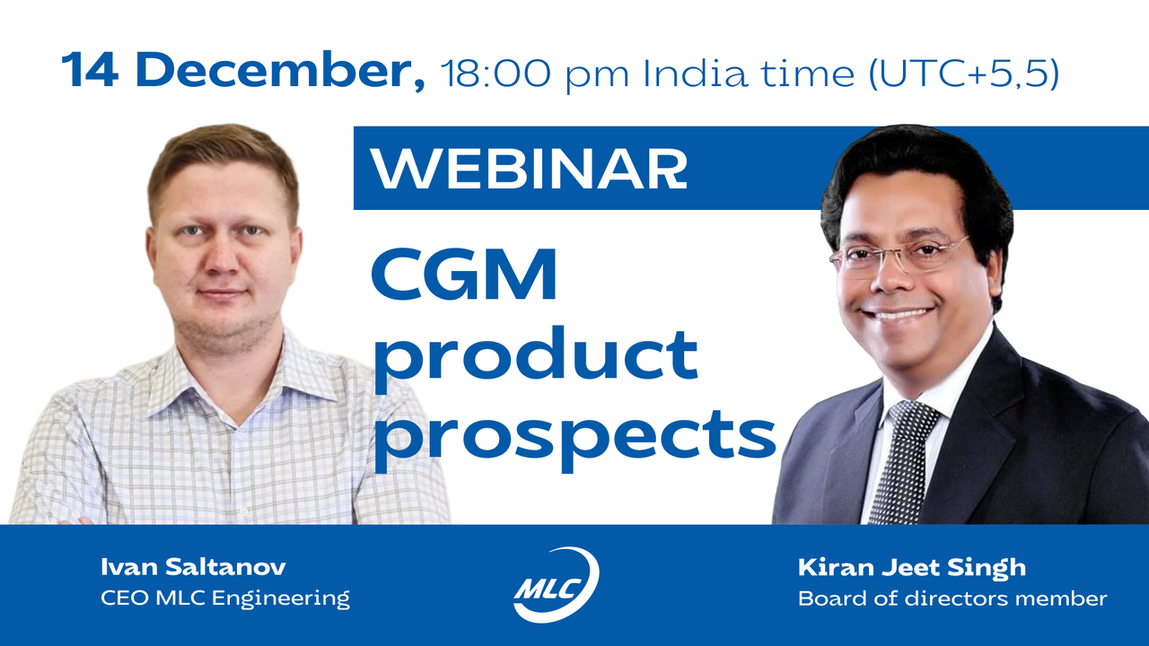 CEO of MLC Engineering Ivan Saltanov and project board member Kiran Jeet Singh on CGM product prospects.