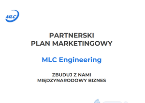 PARTNERSKI PLAN MARKETINGOWY MLC Engineering Poland