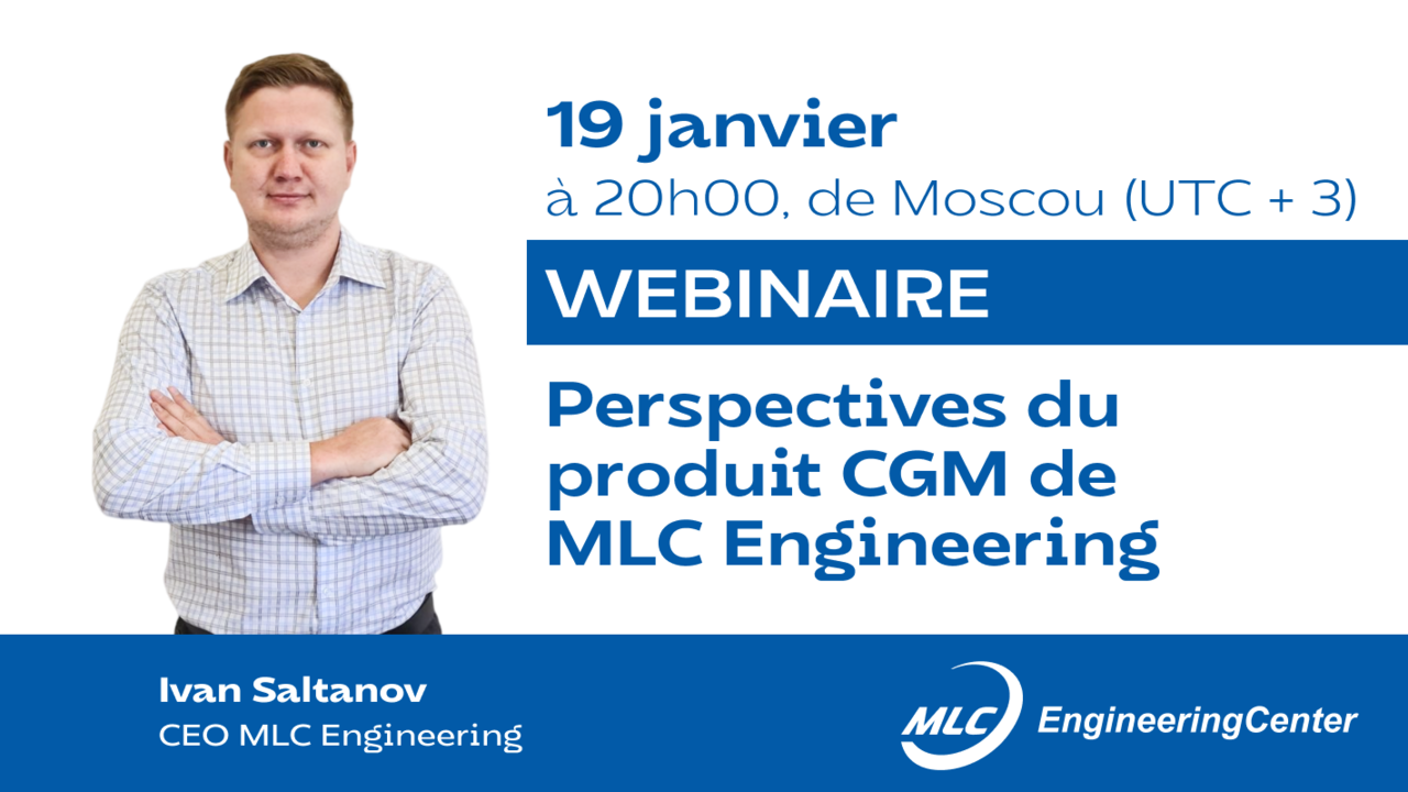 Perspectives du produit CGM de MLC Engineering