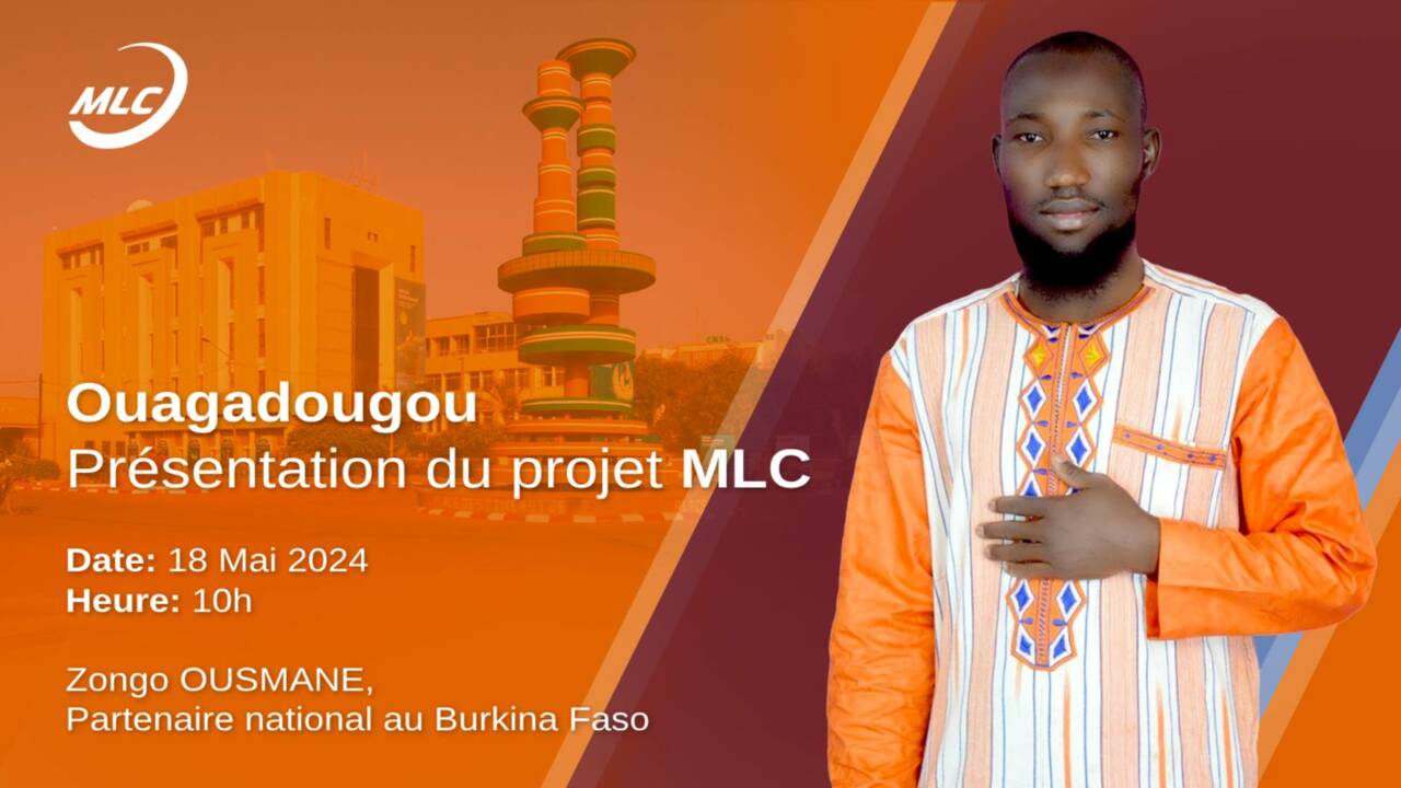 Ouagadougou. Présentation du projet MLC