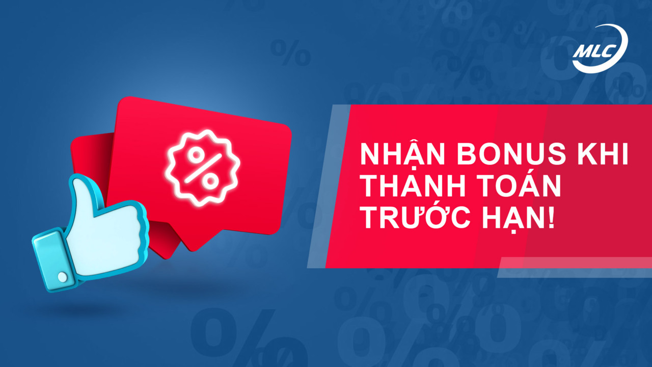 Nhận bonus khi thanh toán trước hạn!