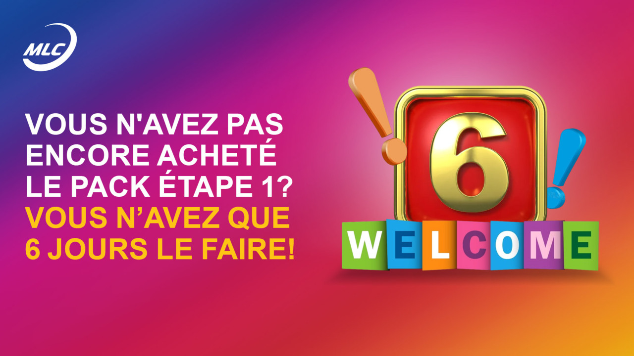 Vous n'avez pas encore acheté le pack étape 1 ? Vous n’avez que 6 jours le faire !