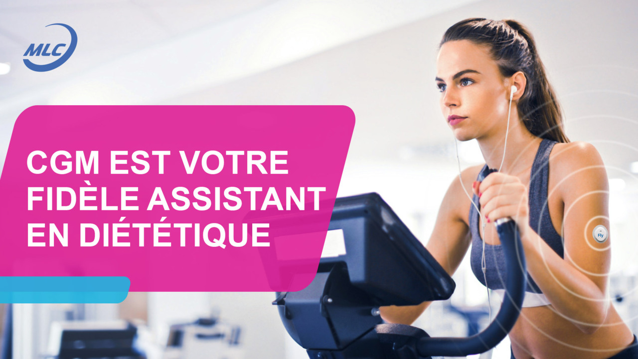 CGM est votre fidèle assistant en diététique