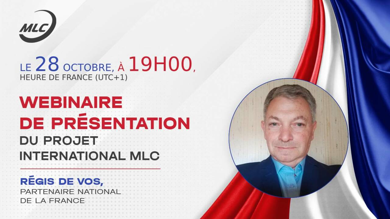 Français. Webinaire de présentation du projet international MLC