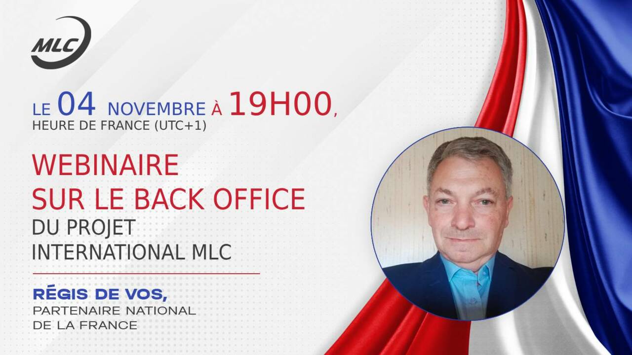 Français. Webinaire sur le back office du projet MLC