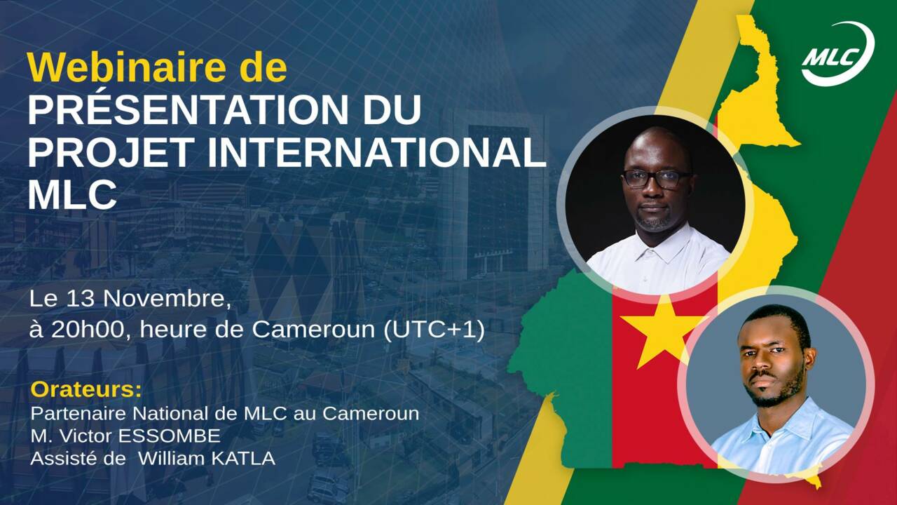 Français. Webinaire de présentation du projet international MLC