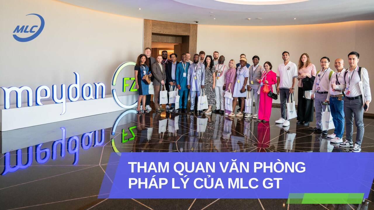 Tham quan văn phòng pháp lý của MLC GT