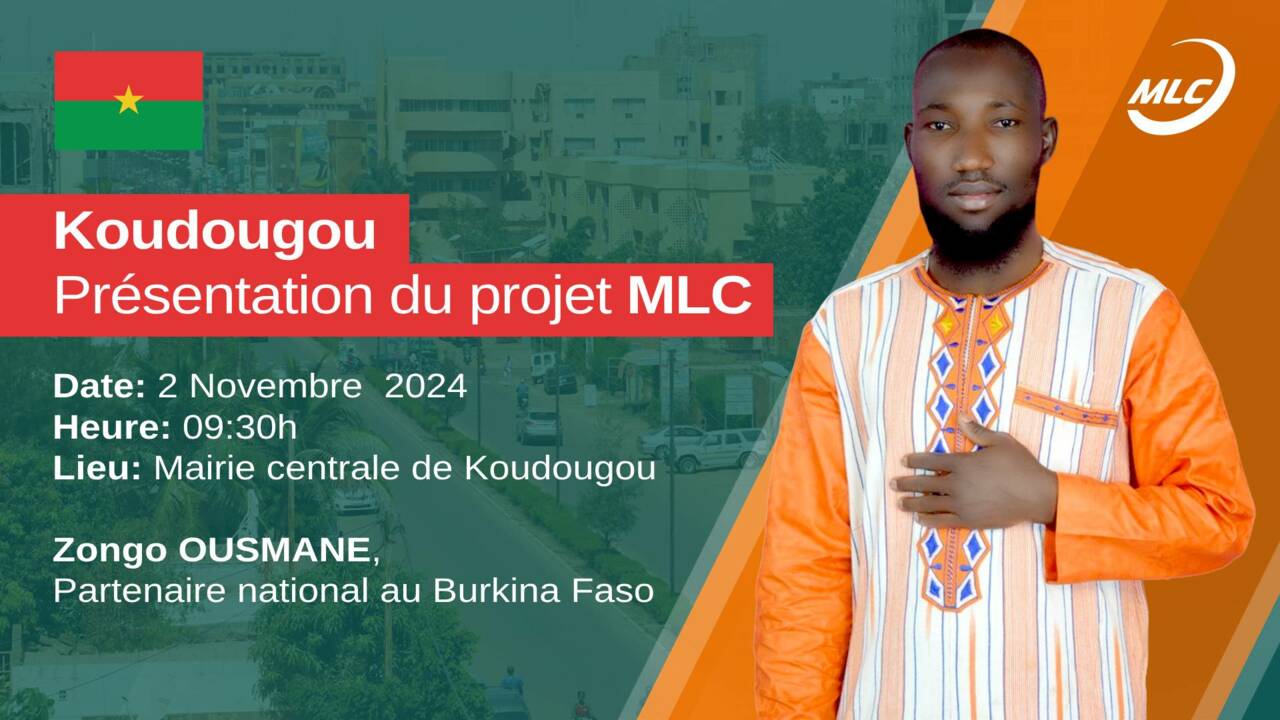 Koudougou. Présentation du projet MLC