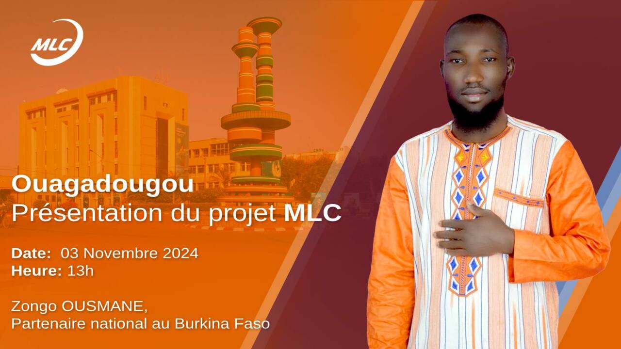 Ouagadougou. Présentation du projet MLC