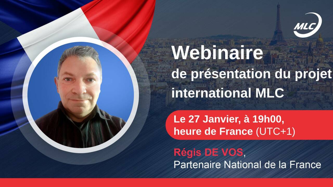 Français. Webinaire de présentation du projet international MLC