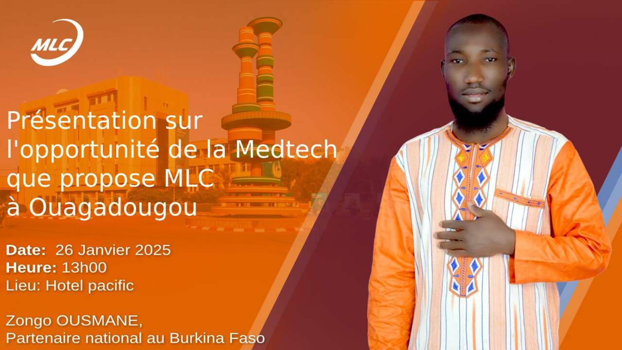 Présentation sur l'opportunité de la Medtech que propose MLC à Ouagadougou