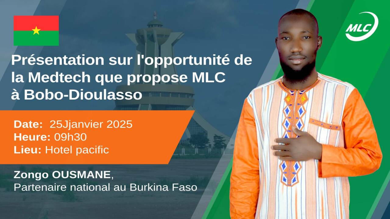 Présentation sur l'opportunité de la Medtech que propose MLC à Bobo_dioulasso