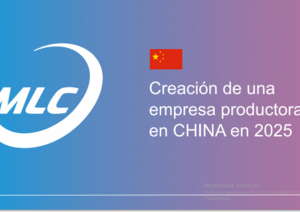 Creación de una empresa productora en CHINA en 2025