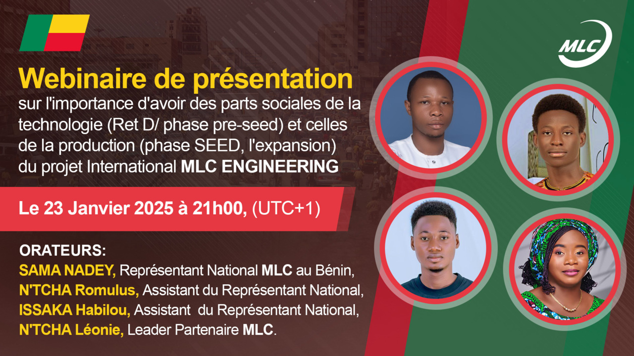 Webinaire de présentation sur l'importance d'avoir des parts sociales de la technologie ( Ret D/ phase pre-seed) et celles de la production ( phase SEED , l'expansion) du projet  International MLC ENGINEERING