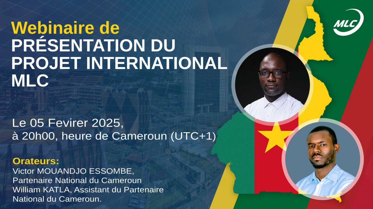 Français. Webinaire de présentation du projet international MLC