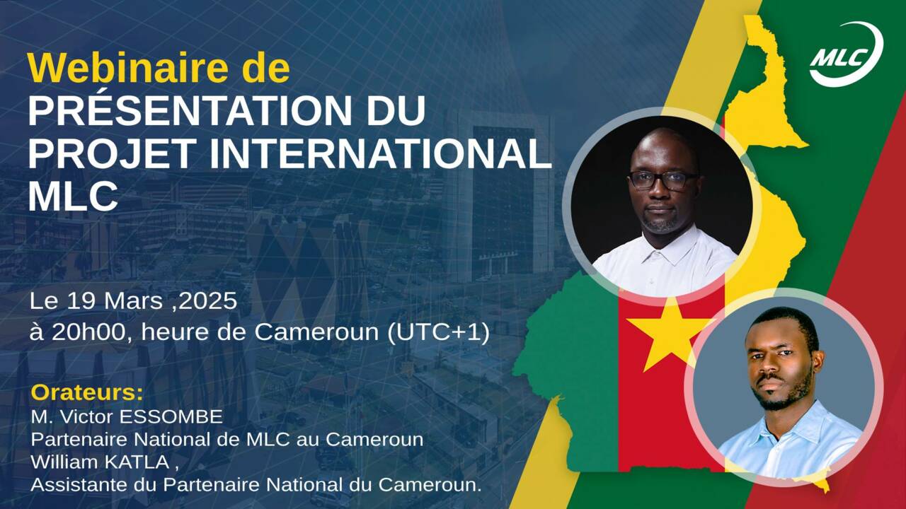 Français. Webinaire de présentation du projet international MLC