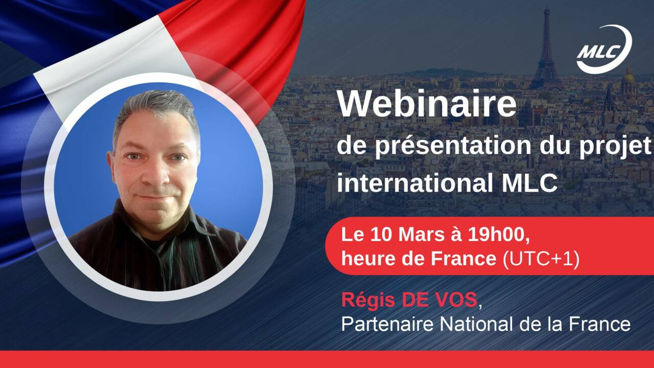 Français. Webinaire de présentation du projet international MLC