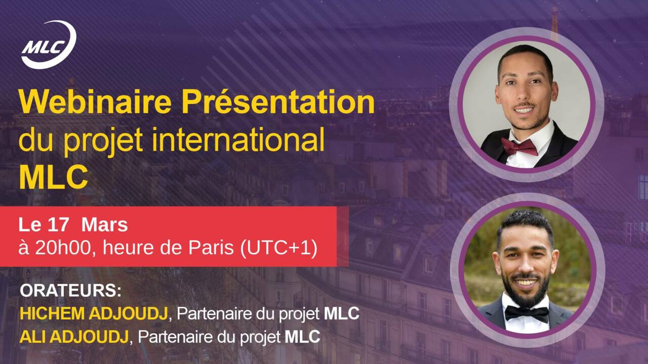 Français. Webinaire  Présentation du projet international MLC