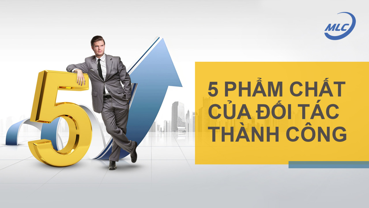 5 phẩm chất của đối tác thành công