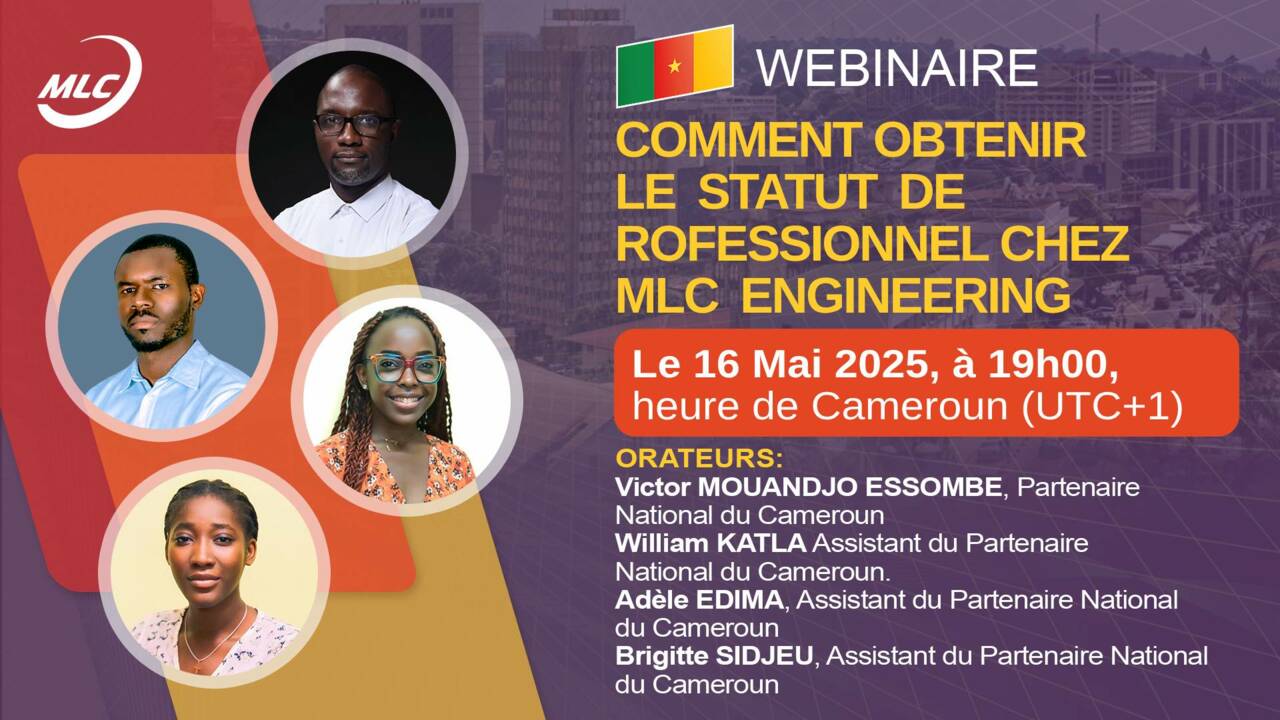 Webinaire . Comment obtenir le statut de PROFESSIONNEL chez MLC ENGINEERING
