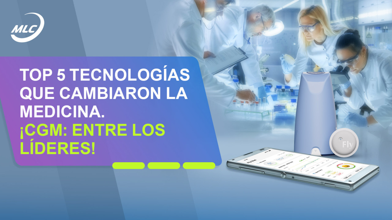 Top 5 tecnologías que cambiaron la medicina. ¡CGM: entre los líderes!