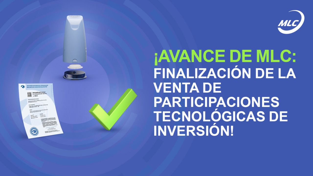 ¡Avance de MLC: finalización de la venta de participaciones tecnológicas de inversión!
