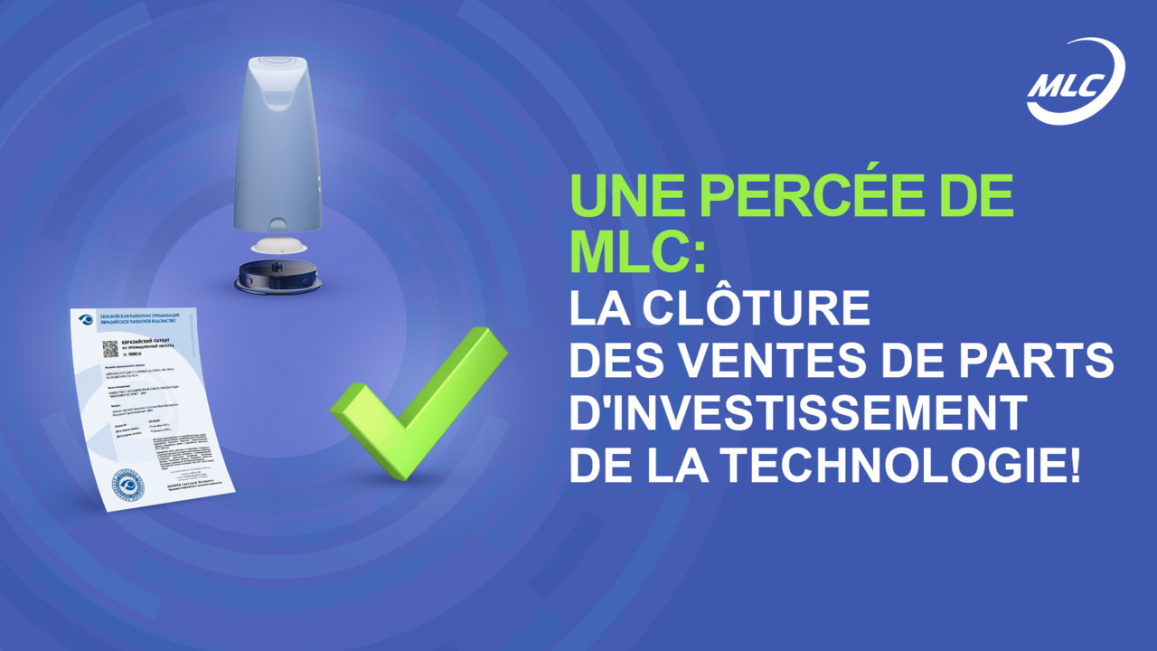 Une percée de MLC : la clôture des ventes de parts d'investissement de la technologie !