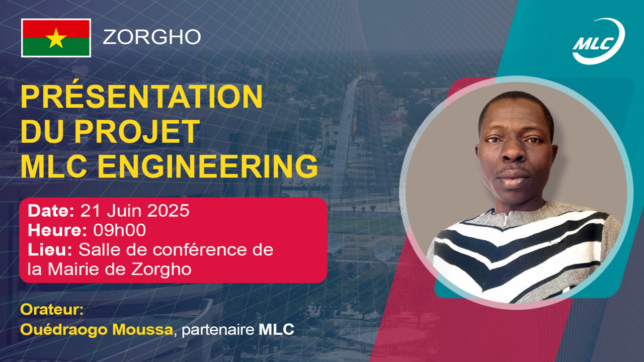 Zorgho. Présentation du projet MLC Engineеring