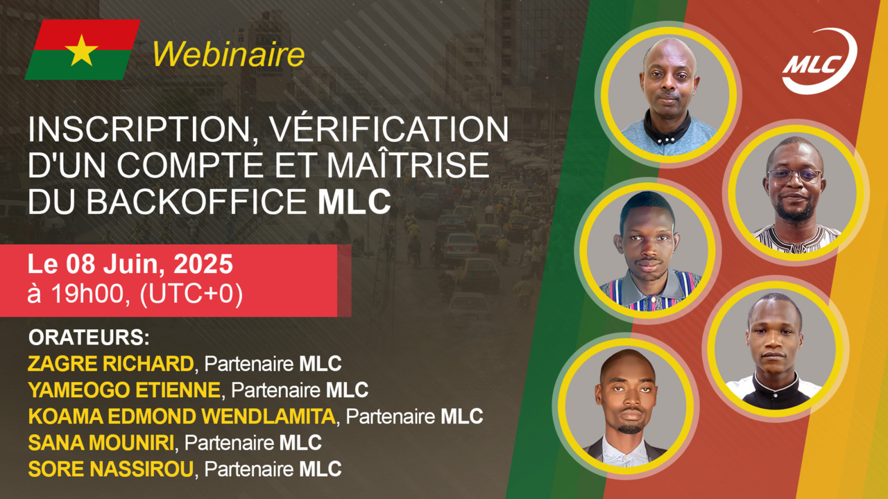 Webinaire. Comment maîtriser le Backoffice de MLC. Les avantages de faire le partenariat dans le projet MLC
