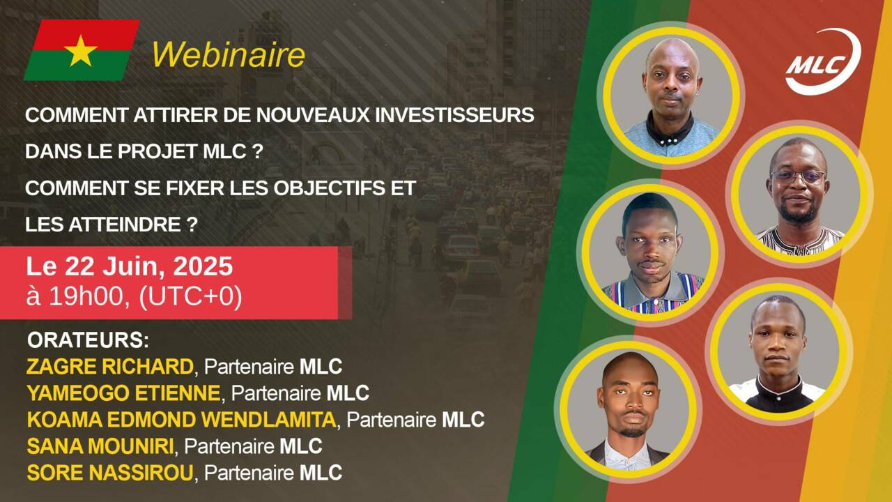 Webinaire. Comment attirer de nouveaux investisseurs dans le projet MLC? Comment se fixer les objectifs et les atteindre ?