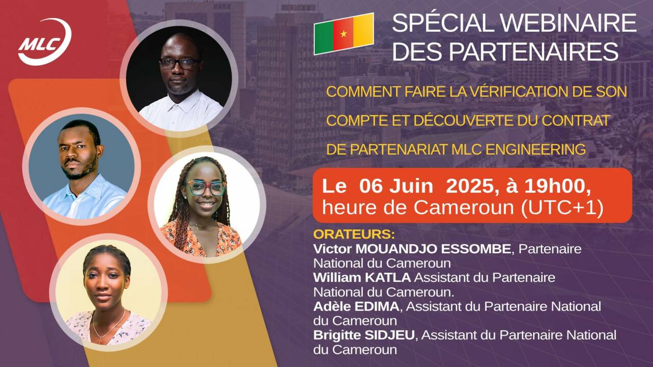 Spécial webinaire des Partenaires.Comment faire la vérification de son compte et Découverte du contrat de Partenariat MLC ENGINEERING