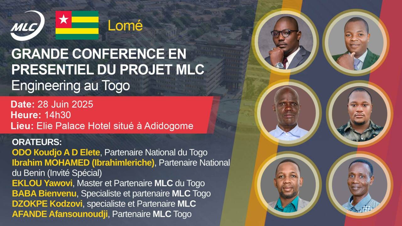 GRANDE CONFERENCE EN PRESENTIEL DU PROJET MLC Engineering au Togo