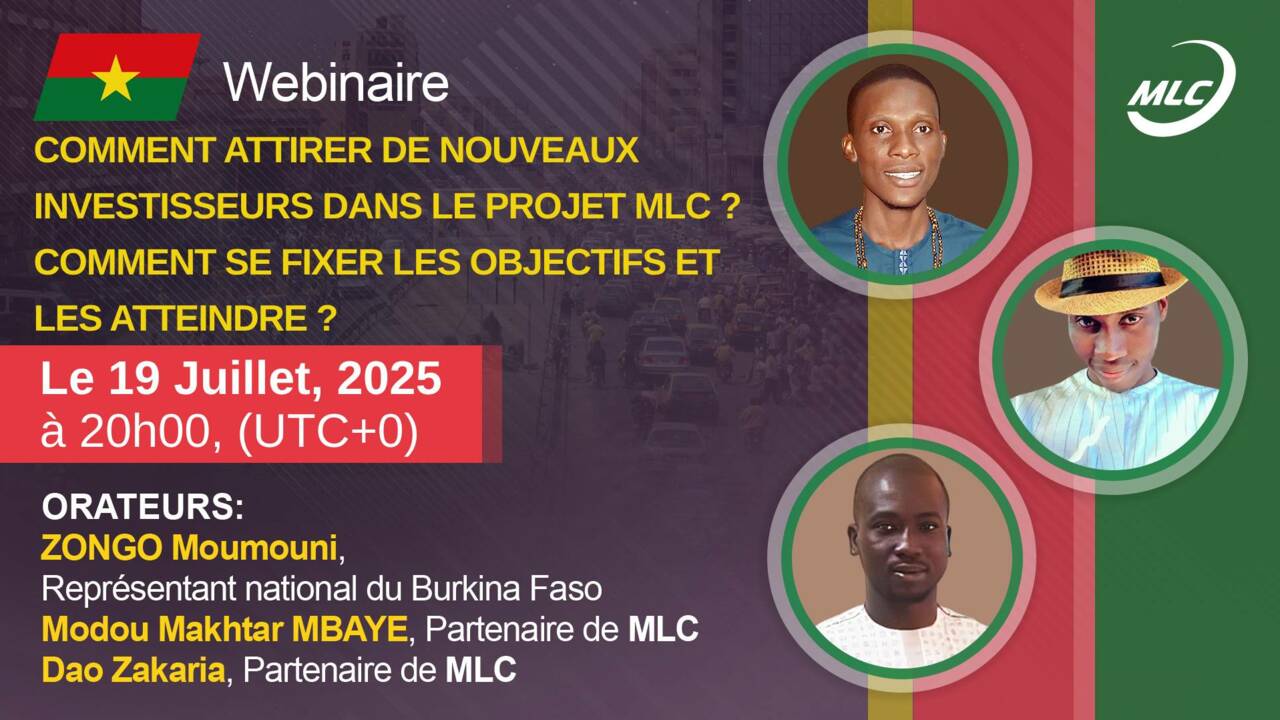 Webinaire. Comment attirer de nouveaux investisseurs dans le projet MLC ? Comment se fixer les objectifs et les atteindre ?