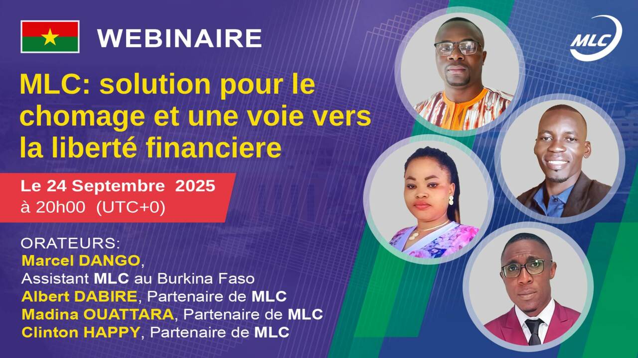 Webinaire. MLC : solution pour le chômage et une voie vers la liberté financière