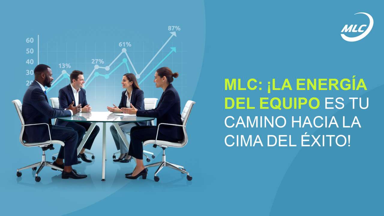 MLC: ¡La energía del equipo es tu camino hacia la cima del éxito!