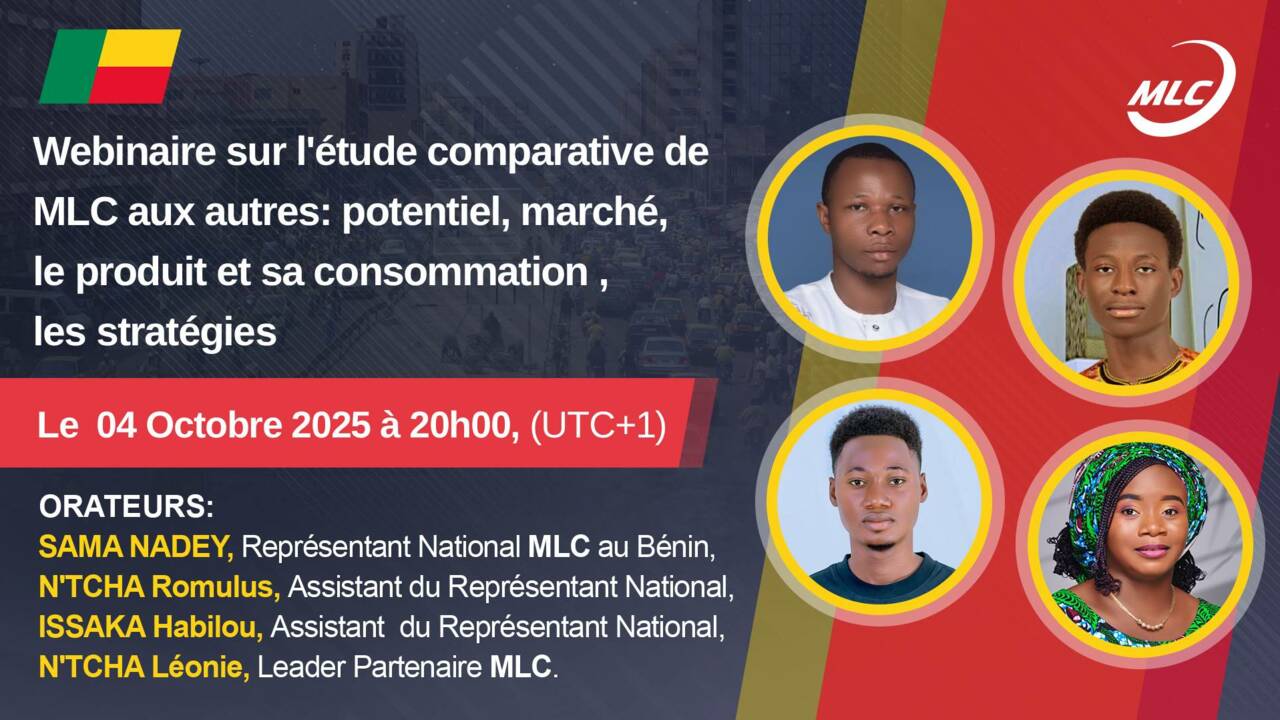 Webinaire sur l'étude comparative de MLC aux autres: potentiel, marché, le produit et sa consommation , les stratégies