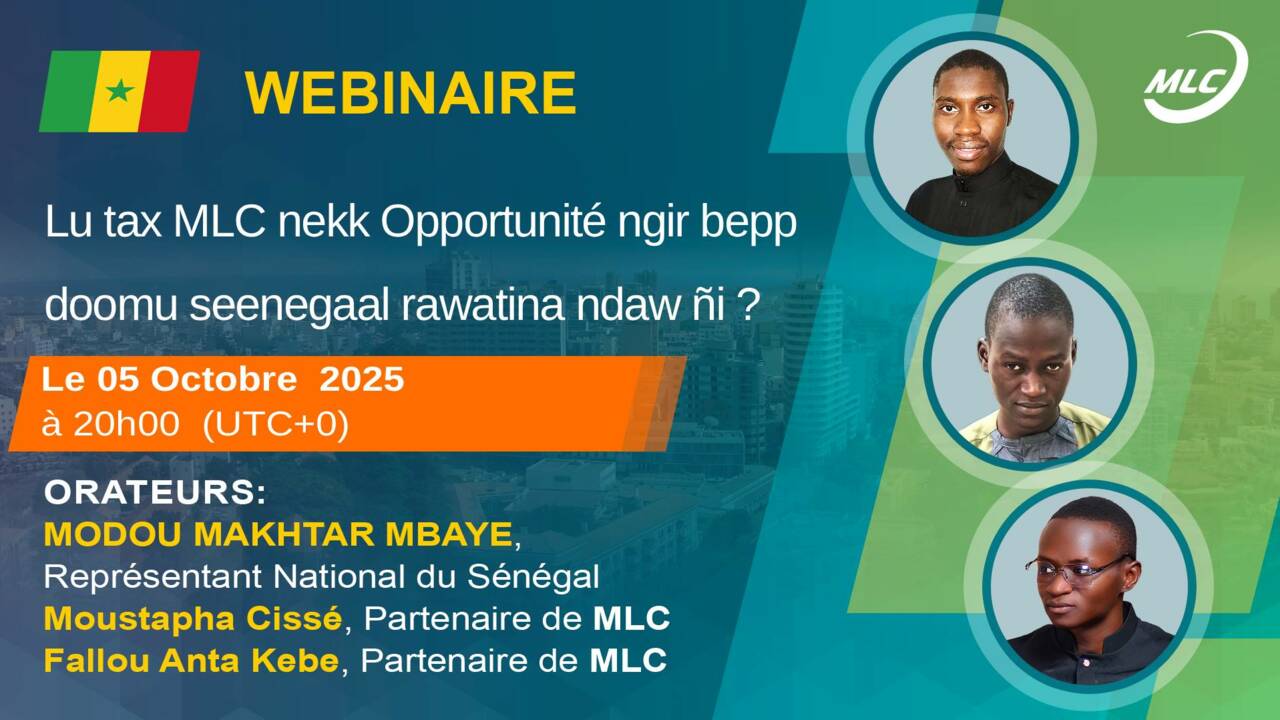 Webinaire. Lu tax MLC nekk Opportunité ngir bepp doomu seenegaal rawatina ndaw ñi ?