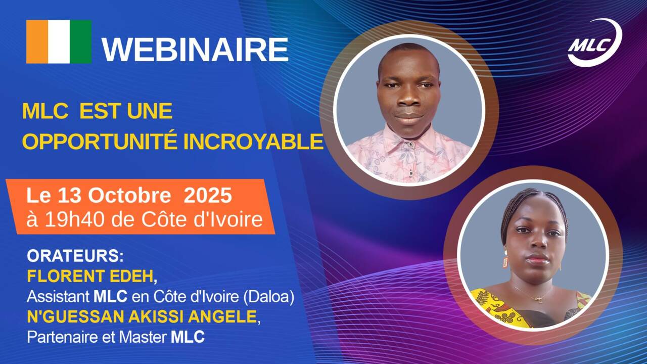 Webinaire. MLC est une opportunité incroyable