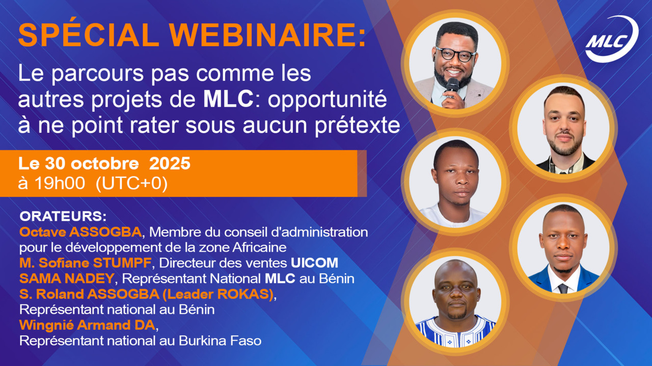 Spécial webinaire.  Le parcours pas comme les autres projets de MLC: opportunité à ne point rater sous aucun prétexte