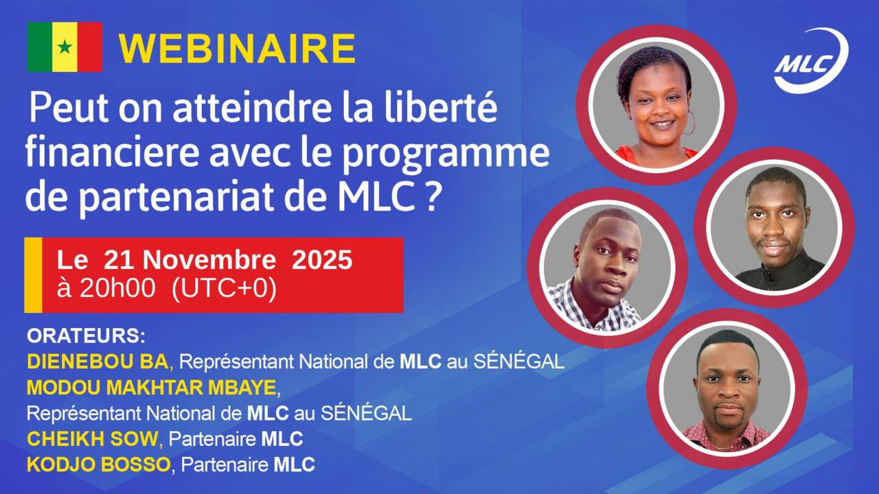 Webinaire. Рeut on atteindre la liberté financiere avec le programme de partenariat de MLC?