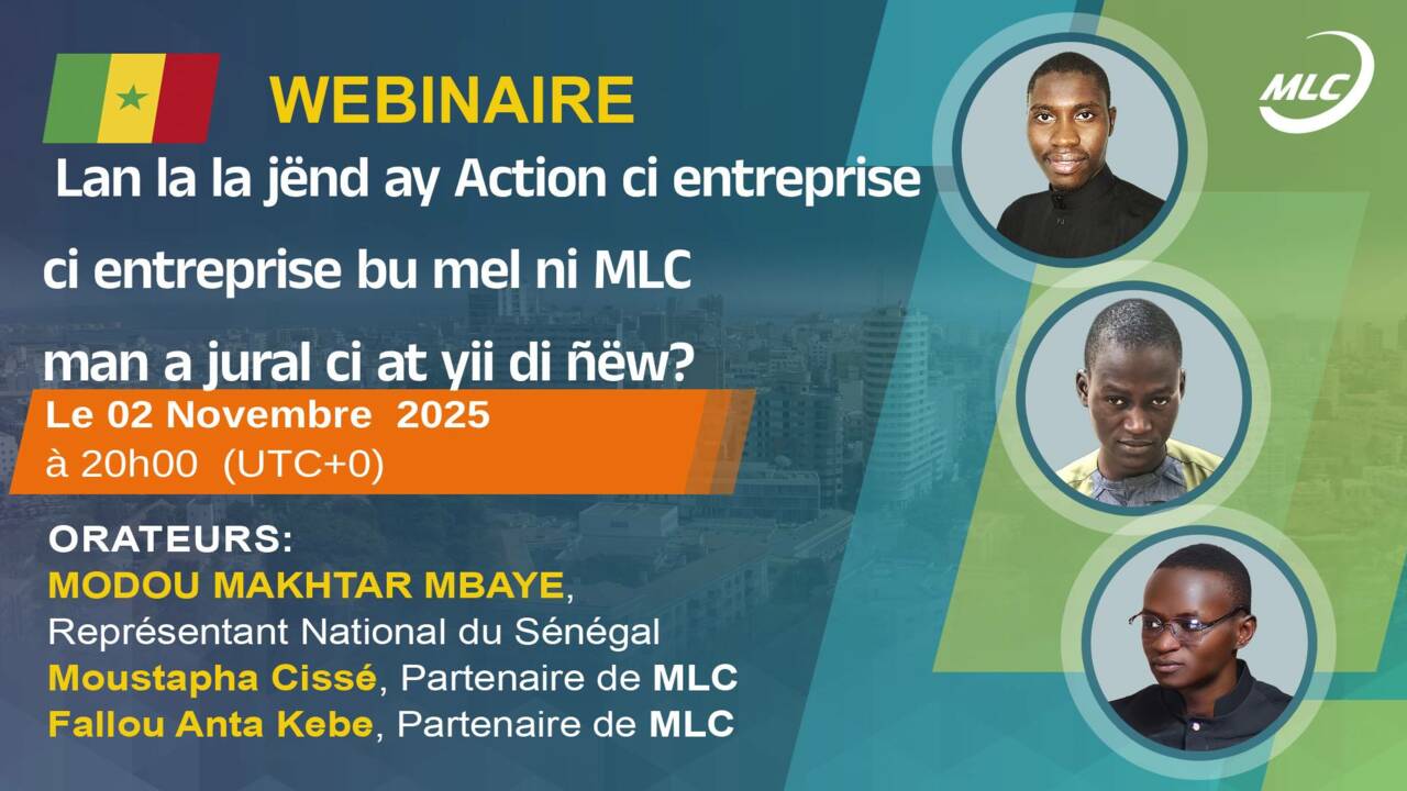 Webinaire.  Lan la la jënd ay Actions ci entreprise bu mel ni MLC man a jural ci at yii di ñëw?