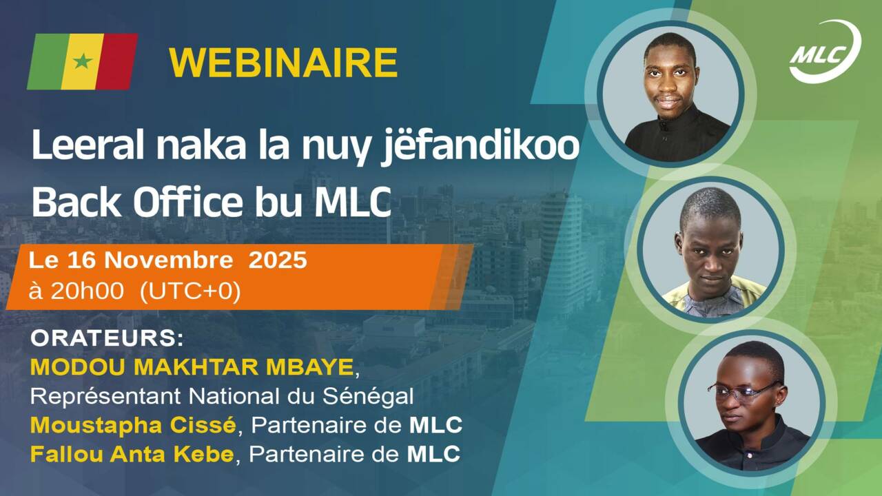 Webinaire. Leeral naka la nuy jëfandikoo Back Office bu MLC ( en Wolof )