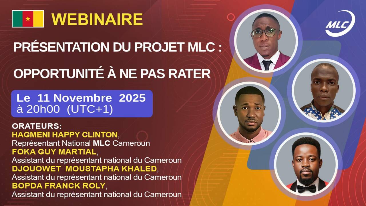 Webinaire.. Présentation du projet MLC : Opportunité à ne pas rater