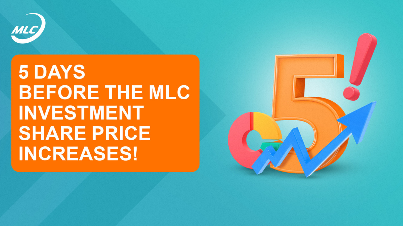 5 days before the MLC investment share price increases!
