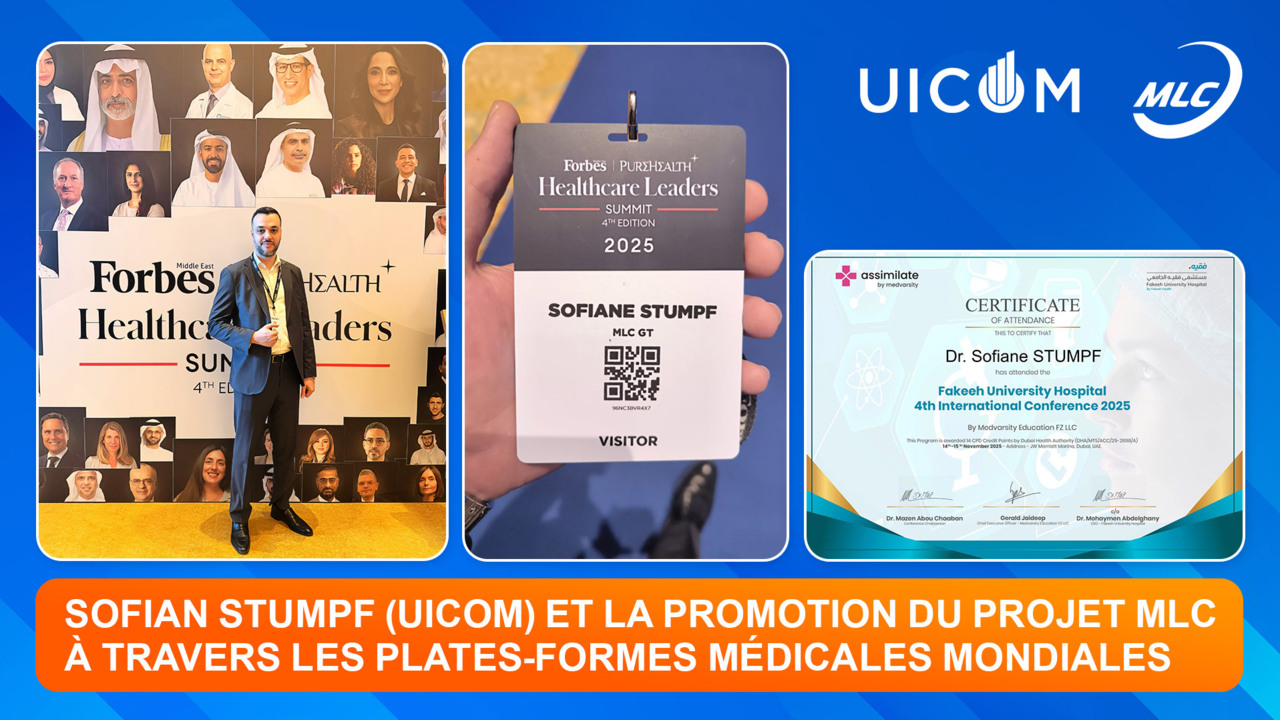 Sofian STUMPF (UICOM) et la promotion du projet MLC à travers les plates-formes médicales mondiales