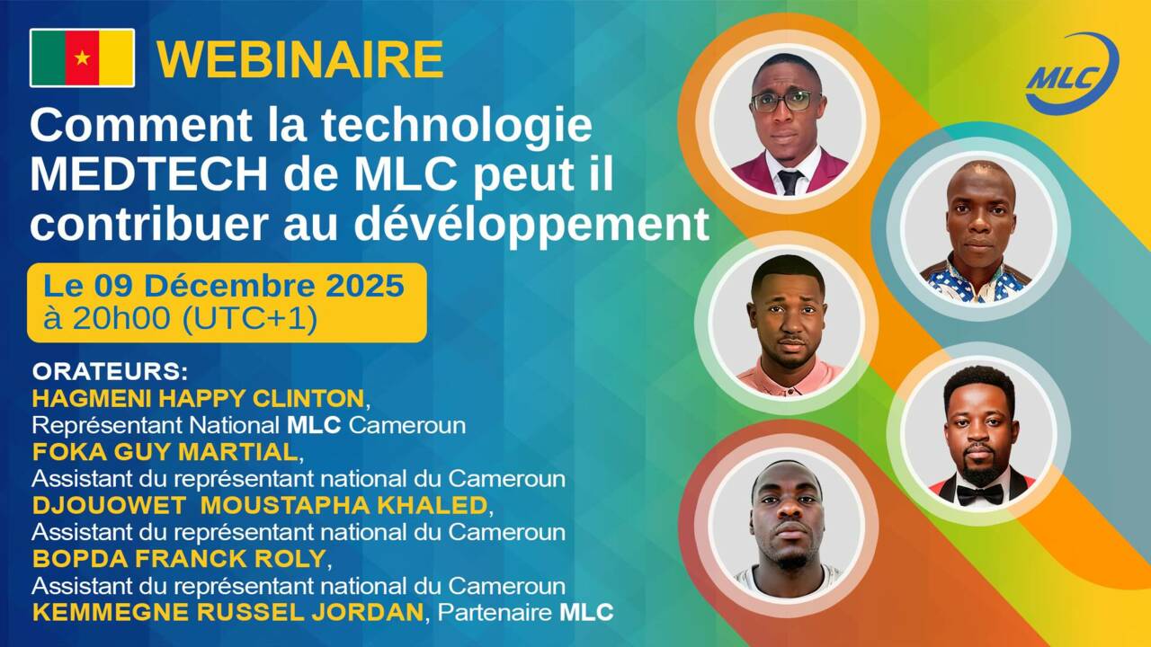 Webinaire.  Comment la technologie MEDTECH de MLC peut il contribuer au dévéloppement