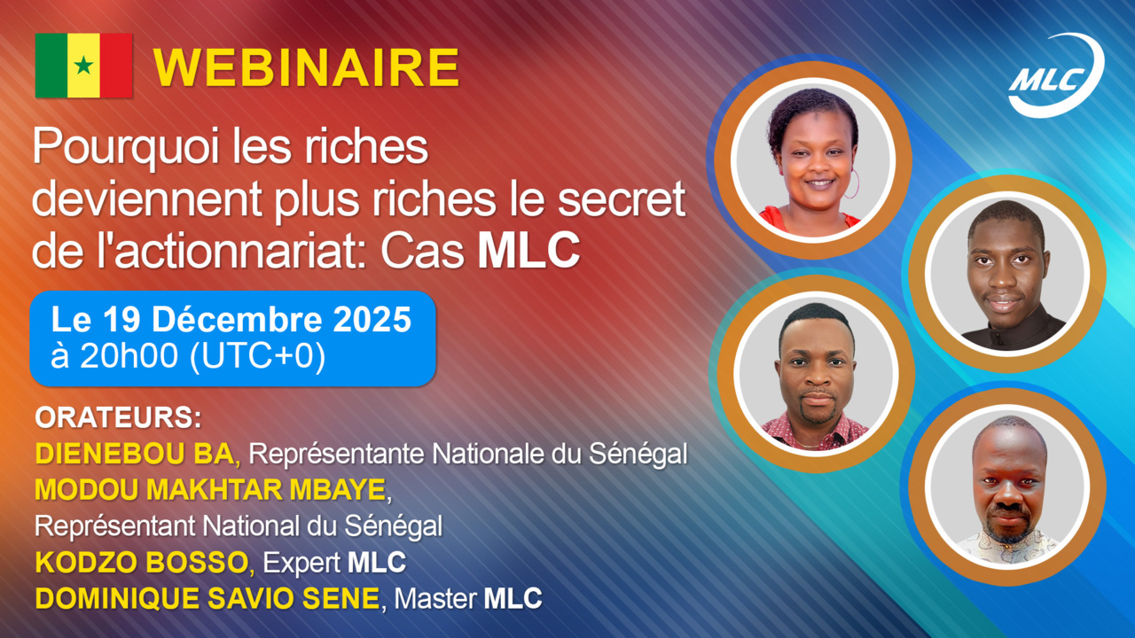 Webinaire. Pourquoi les riches deviennent plus riches le secret de l' actionnariat : Cas MLC