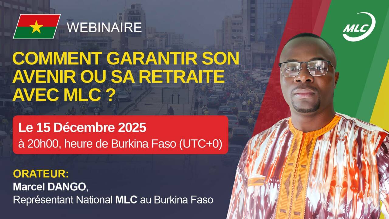 Webinaire. Comment garantir son avenir ou sa retraite avec MLC ?