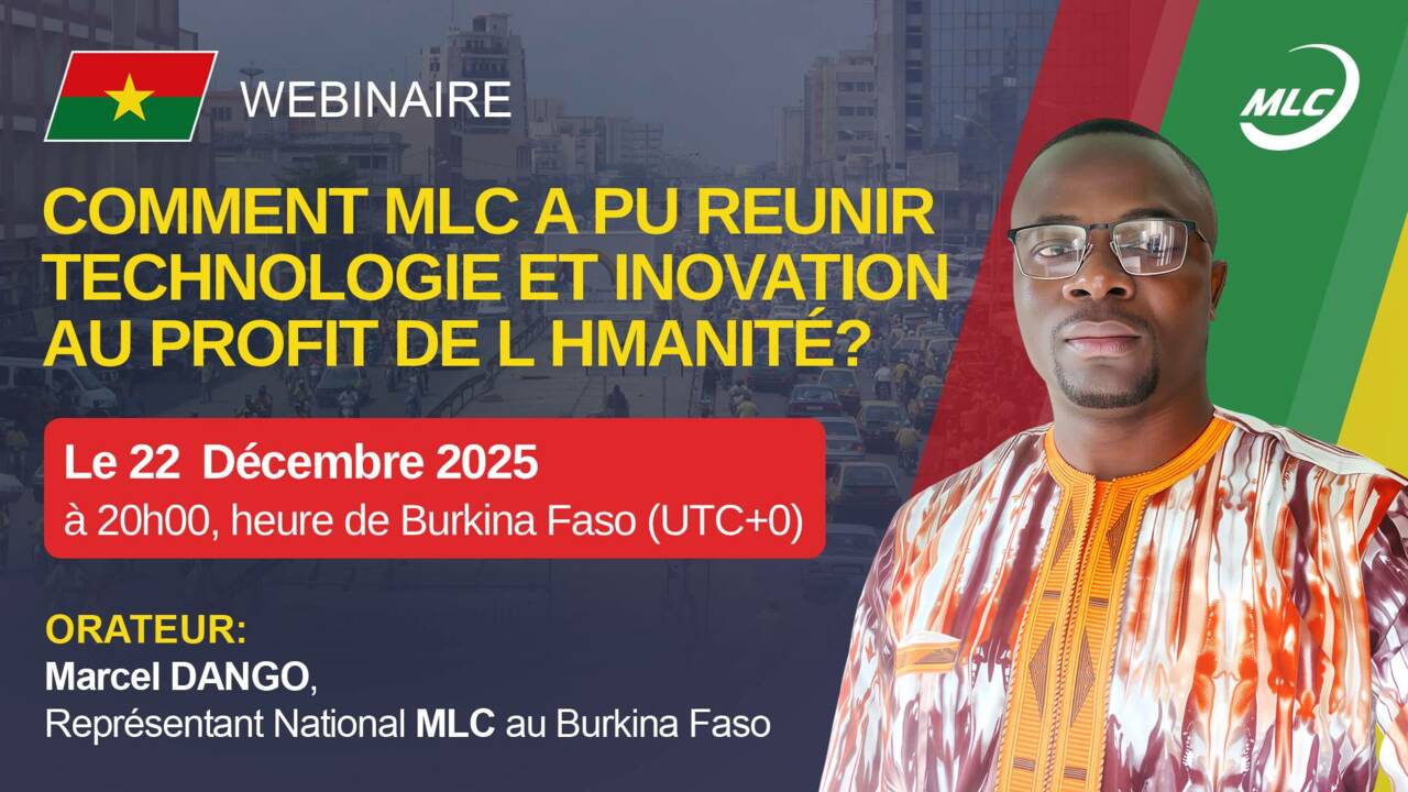 Webinaire. Сomment MLC a pu reunir technologie et inovation au profit de l hmanité?