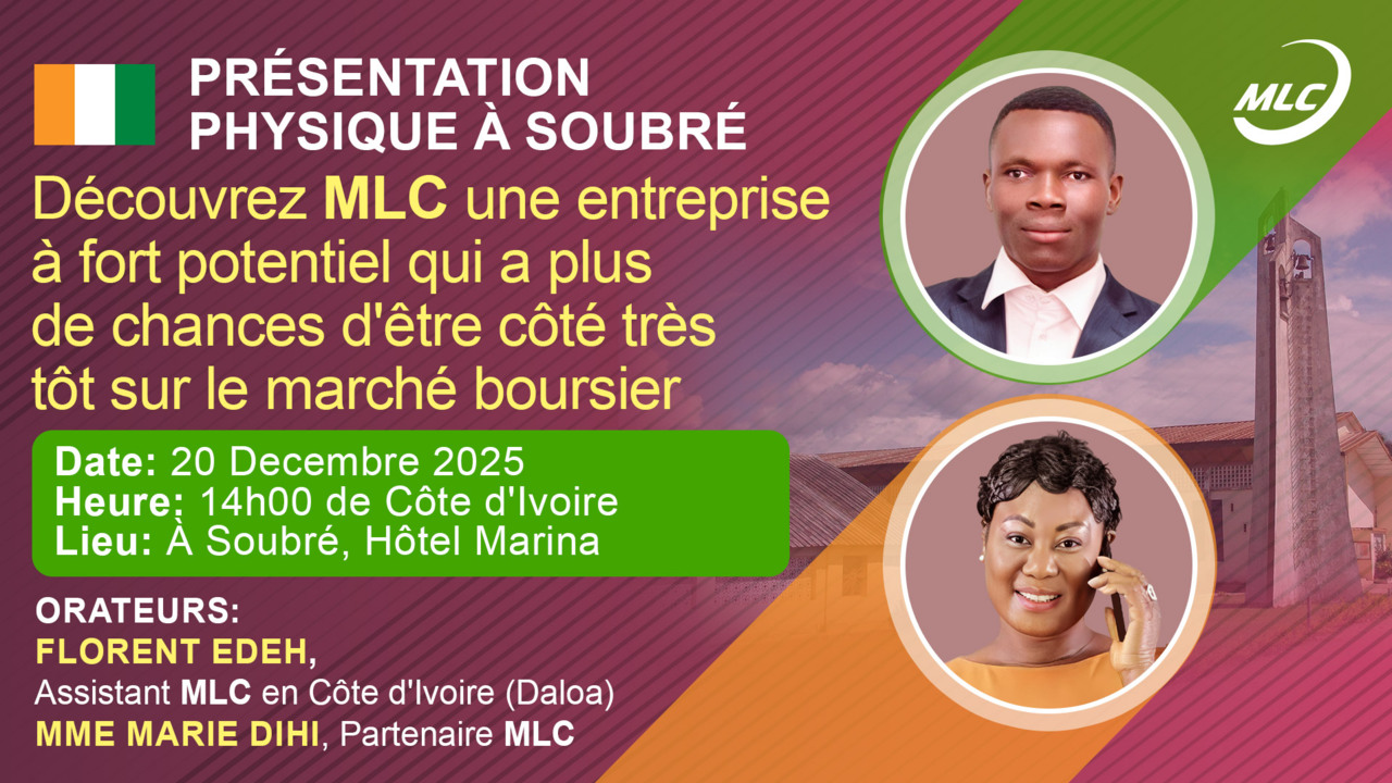 Présentation physique à.Soubré. Découvrez MLC une entreprise à fort potentiel qui a plus de chances d'être côté très tôt sur le marché boursier.